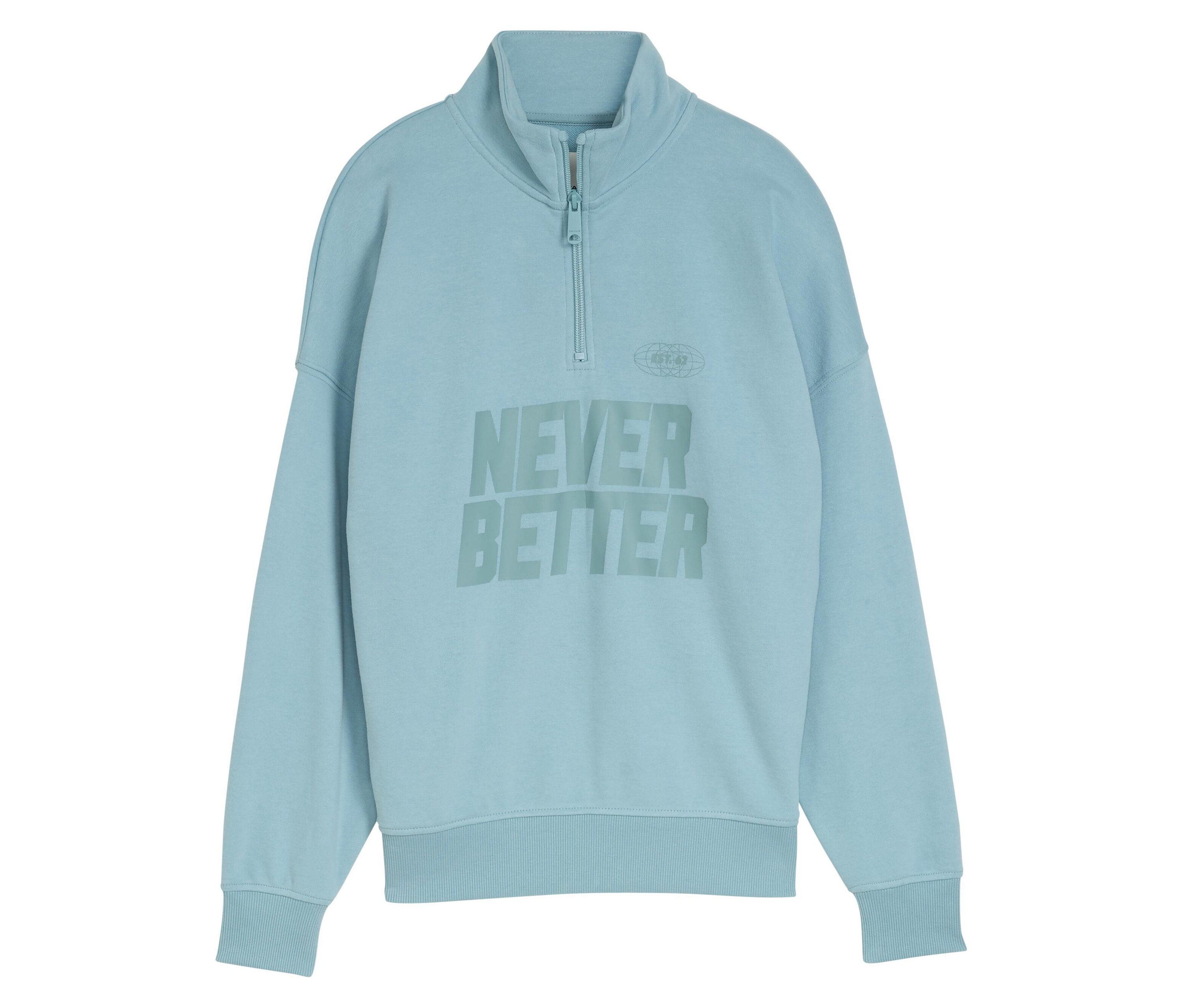 Sweat-shirt bleu clair avec fermeture éclair et inscription « Never Better ».
